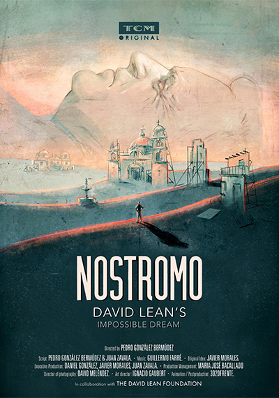 Nostromo: David Lean’s Impossible Dream
